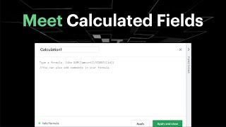 Calculated Fields Are Here