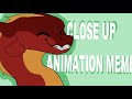 (FW) Close Up // Animation Meme (OCs Remake)