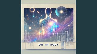On My Body