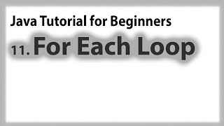 Java for Beginners: 11. Foreach Loop Tutorial(Array and Generic) Tagalog