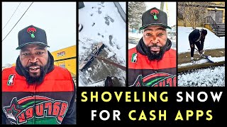 Umar Johnson Shovels Snow for Cash Apps!!!