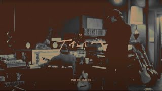 Wilderado - Talker (Official Lyric Video)