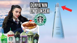 DÜNYANIN EN YÜKSEK STARBUCKS’INA GİTTİM! (100. KAT)