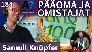 Pääoma ja omistajat Suomessa Samuli Knüpfer #neuvottelija 184