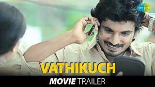 Vathikuchi - Trailer (Official)