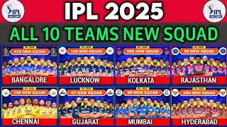 IPL 2025 - All Teams Squad | IPL Team 2025 Players List | RCB,CSK,PBKS,KKR,SRH,RR,MI,DC,GT,LSG