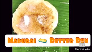 Madurai butterbun