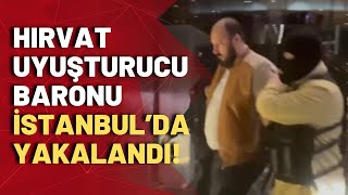 İnterpol tarafından aranan Hırvat uyuşturucu baronu Christijan Palic İstanbul'da yakalandı!