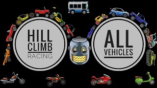 Hill Climb Racing 2 all Vehicles | Hill Climb Racing | 2021