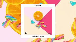 Menshee - Never Let Me Go