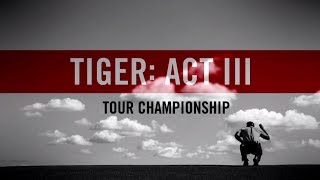 Act III, Part 14: Tiger Woods wins the TOUR Championship 2018