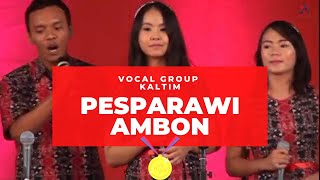 Vocal Group Pesparawi XI 2015 Ambon, Maluku - (Kalimantan Timur) GOLD Medal