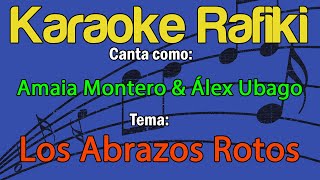 Amaia Montero & Álex Ubago - Los Abrazos Rotos Karaoke Demo