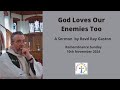 God Loves Our Enemies Too