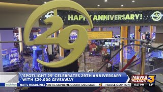 Spotlight 29 Casino celebrates 29th Anniversary with $29,000 giveaway