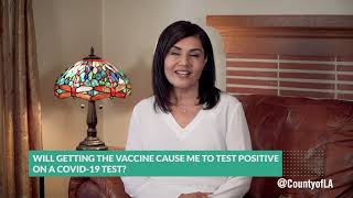 Will getting the vaccine cause me to test positive on a COVID-19 test?