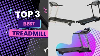 Top 3  Best Treadmill In 2023 | Treadmill For Home | #besttreadmill