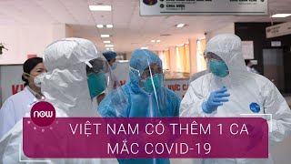 Sáng 16/4: Việt Nam có 268 bệnh nhân nhiễm virus Corona | VTC Now