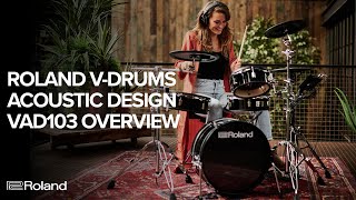 Roland V-Drums Acoustic Design VAD103 Electronic Drum Kit Overview