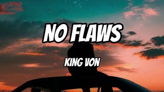 King Von - No Flaws (Lyrics)