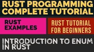 Rust Programming Complete Tutorial For Beginners|Introduction To Enum In Rust|Part:28