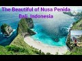 The Beautiful of Nusa Penida, Bali