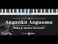 Anganku Anganmu – Raisa & Isyana Sarasvati (KARAOKE PIANO - FEMALE KEY)