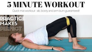 QUICK WORKOUT: five minute full body mat workout