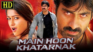Main Hoon Khatarnak (HD) Hindi Dubbed Action Movie | Ravi Teja, Ileana D'Cruz, Prakash Raj