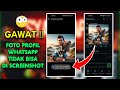 Heboh ! WhatsApp Tidak Bisa Lagi Screenshot Foto Profil Orang Lain