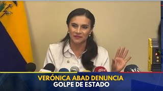 VERÓNICA ABAD DENUNCIA GOLPE DE ESTADO