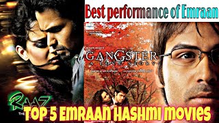 Top 5 Movies of Emraan Hashmi | 5 Underappreciated Emraan Hashmi Bollywood Performances