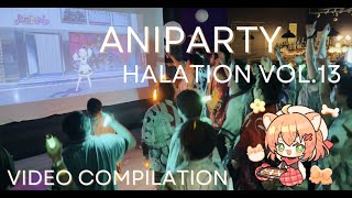 Aniparty Halation Vol. 13 - Anisong (Anime Song) DJ Night Event [feat. performance by Mint Fantôme]