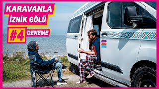 Karavanla İznik ve Gölünde Kamp - Hello People Karavanla Deneme #4