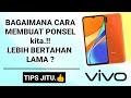 CARA MEMBUAT BATRE AWET | VIVO