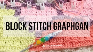 Crochet Block Stitch Graphgan Tutorial