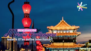 How does the Media Challengers team in Xi'an define inheritance?