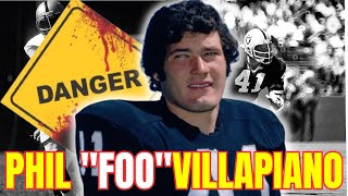 PHIL "FOO" VILLAPIANO | Raiders History