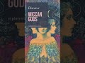 Wiccan Deities: A Complete Guide For Beginners #Shorts