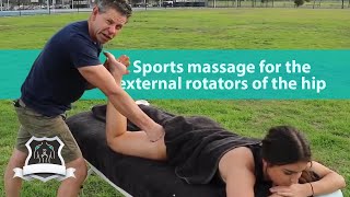 Sports Massage for the external rotators of the hip | Treating soccer players