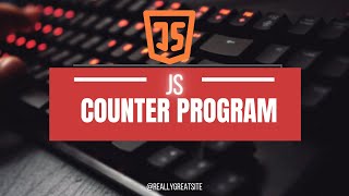 Build a Simple Counter in JavaScript | Step-by-Step Tutorial