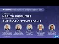 AMR Exchange: Addressing Health Inequities by Strengthening Antibiotic Stewardship Webinar