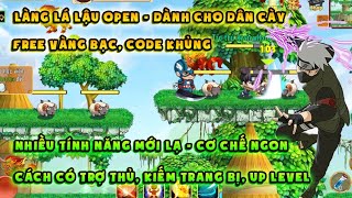 Làng lá lậu | server open cực ngon, free vàng bạc | Cách có trợ thủ, kiếm trang bị và up level