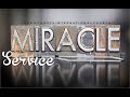 MIRACLE SERVICE || APST. HENRY YOUNG || 01:08:2024