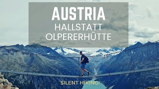 Exploring Austria - Hallstatt / Olpererhütte Silent hiking 4k