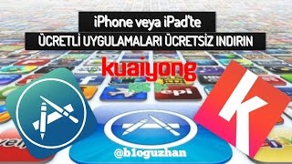 iPhone veya iPad'te App Store'daki Ücretli Uygulamaları Ücretsiz İndirmek - Kuaiyong(iOS 9.X uyumlu)