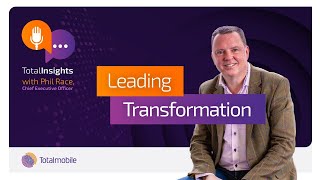 Leading Transformation | Total Insights Podcast