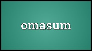 Omasum Meaning