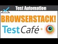 TestCafe + BROWSERSTACK in 10 MINUTES | TestCafe Tutorial For BEGINNERS