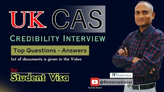 guide to UK CAS Credibility Interview | Top 28 Questions and Answers for UK Student Visa Success